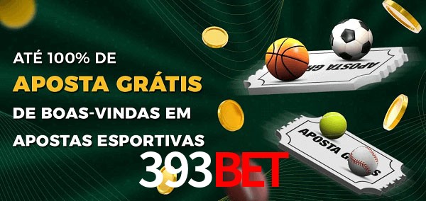 393BETbet Ate 100% de Aposta Gratis